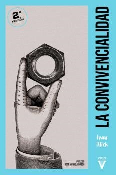 La Convivencialidad | Illich, Ivan | Cooperativa autogestionària
