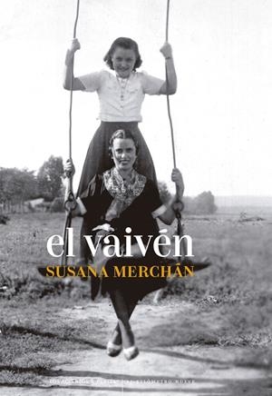El vaivén | Merchán Rubira, Susana | Cooperativa autogestionària
