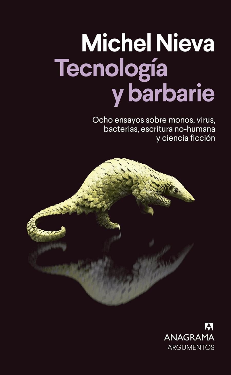 Tecnología y barbarie | Nieva, Michel | Cooperativa autogestionària