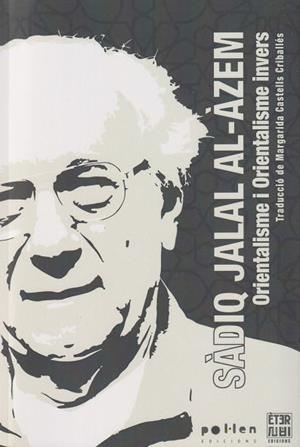 Orientalisme i orientalisme invers | Jalal al-Azm, Sadiq | Cooperativa autogestionària