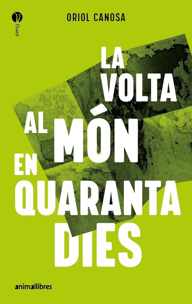 La volta al món en quaranta dies | Oriol Canosa | Cooperativa autogestionària