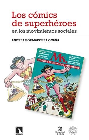 Los cómics de superhéroes en los movimientos sociales | Hormaechea Ocaña, Andrea | Cooperativa autogestionària