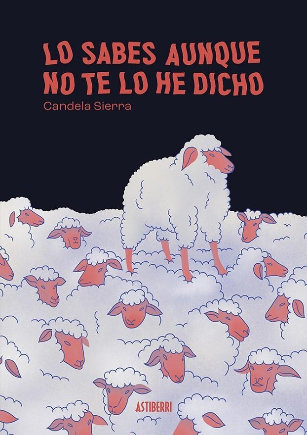 Lo sabes aunque no te lo he dicho | Sierra, Candela | Cooperativa autogestionària