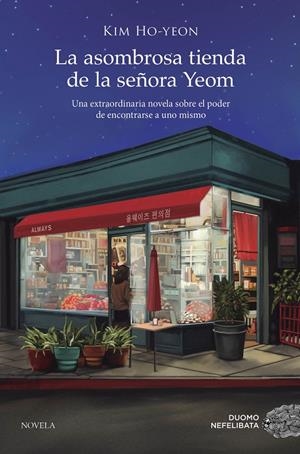 La asombrosa tienda de la señora Yeom | Ho-Yeon, Kim