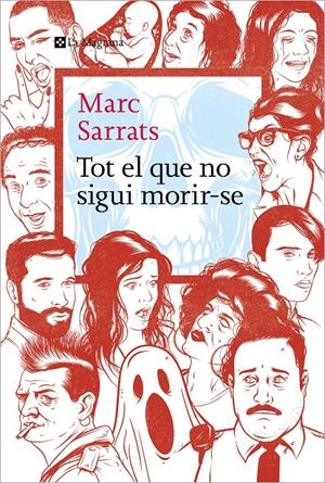 Tot el que no sigui morir-se | Sarrats, Marc | Cooperativa autogestionària