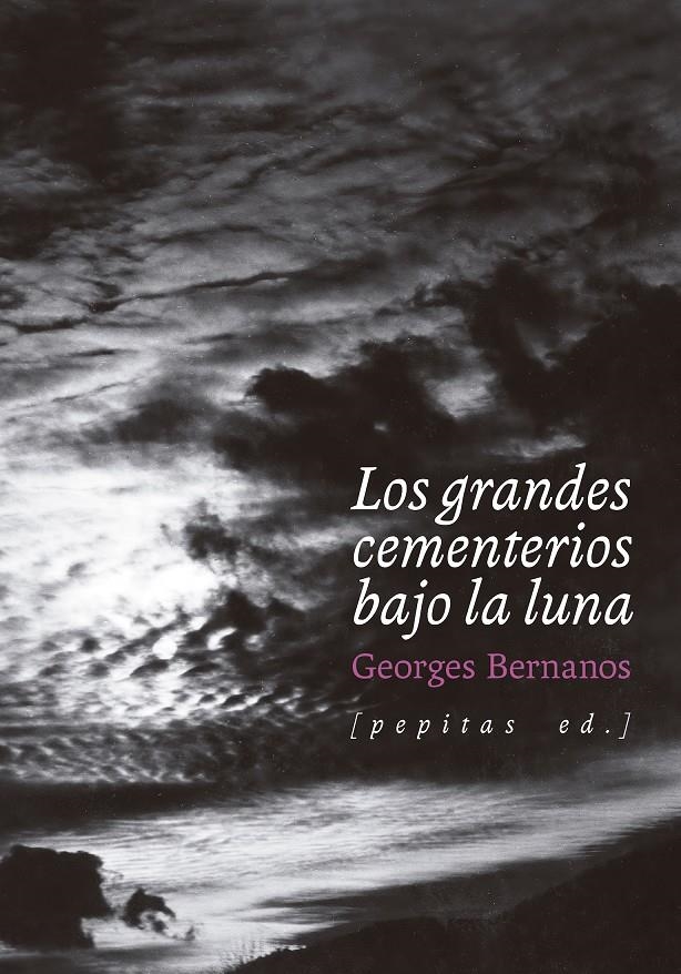 Los grandes cementerios bajo la luna | Bernanos, Georges | Cooperativa autogestionària