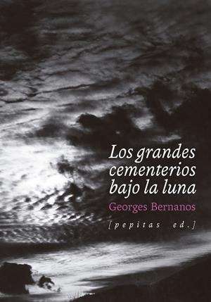 Los grandes cementerios bajo la luna | Bernanos, Georges | Cooperativa autogestionària