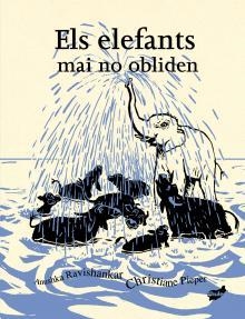Els elefants mai no obliden | Ravishankar, Anushka | Cooperativa autogestionària