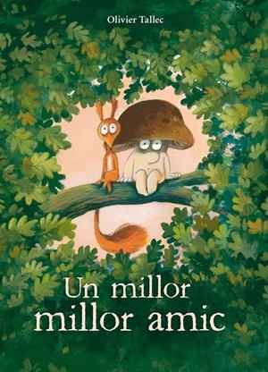 Un millor millor amic | Tallec, Olivier | Cooperativa autogestionària