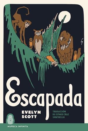 Escapada | Scott, Evelyn | Cooperativa autogestionària