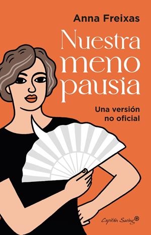 Nuestra menopausia | Freixas Farre, Anna | Cooperativa autogestionària