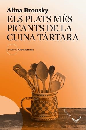 Els plats més picants de la cuina tàrtara | Bronsky, Alina | Cooperativa autogestionària