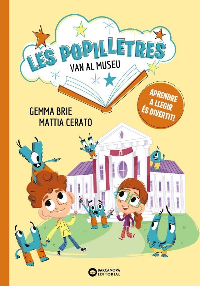 Les Popilletres van al museu | Brie, Gemma | Cooperativa autogestionària