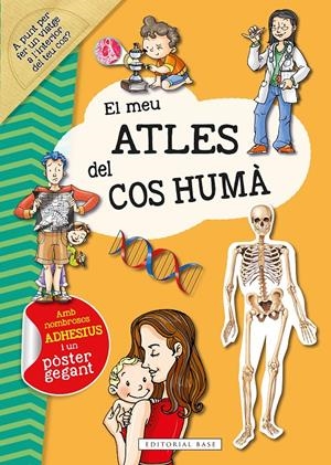 El meu Atles del cos humà | Rodríguez-Vida, Alejo | Cooperativa autogestionària