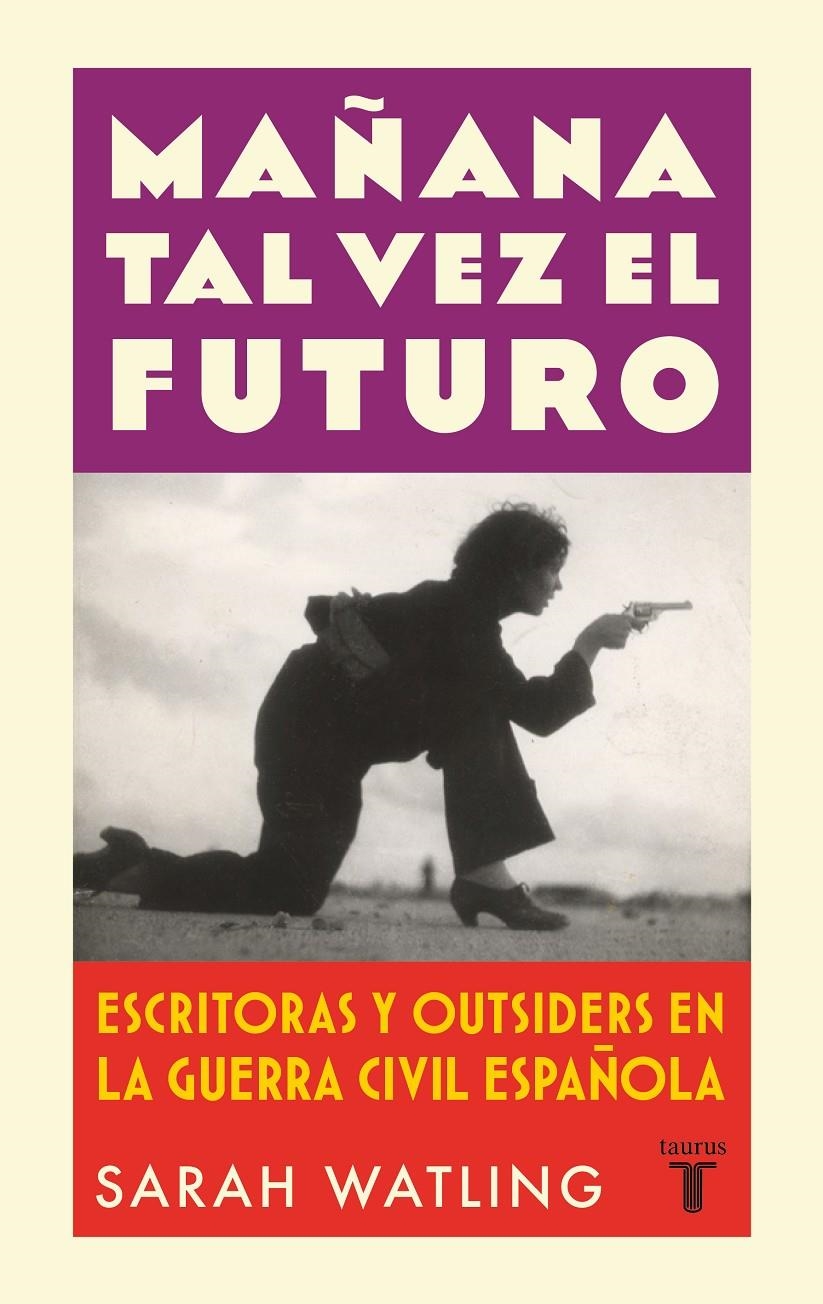 Mañana tal vez el futuro | Watling, Sarah