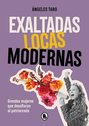 Exaltadas, locas, modernas | Taro, Ángeles