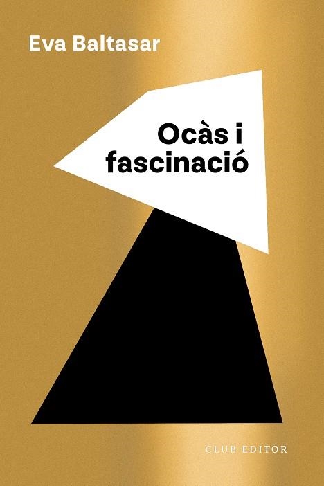 Ocàs i fascinació | Baltasar, Eva | Cooperativa autogestionària