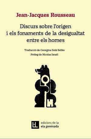 Discurs sobre l’origen i els fonaments de la desigualtat entre els homes | Rousseau, Jean-Jacques | Cooperativa autogestionària