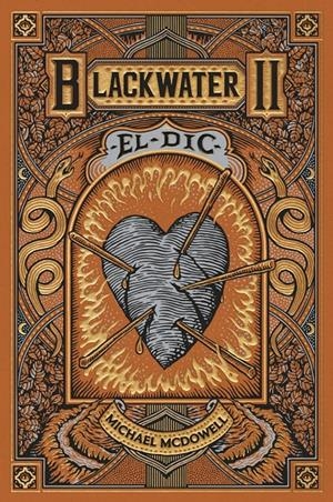 Blackwater II. El dic | McDowell, Michael | Cooperativa autogestionària