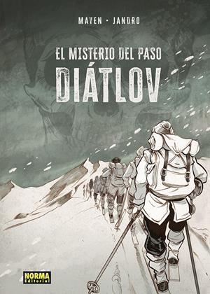 El misterio del paso Diatlov | MAYEN, CÉDRIC/GONZÁLEZ, JANDRO | Cooperativa autogestionària