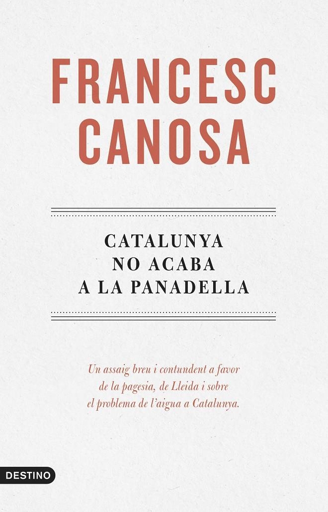 Catalunya no acaba a la Panadella | Canosa Farran, Francesc | Cooperativa autogestionària