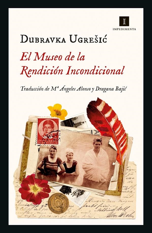 El Museo de la Rendición Incondicional | Ugrešic, Dubravka | Cooperativa autogestionària