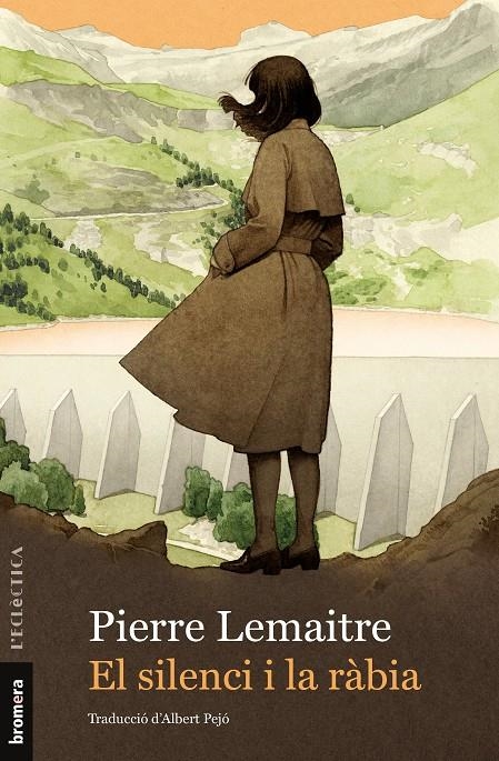 El silenci i la ràbia | Lemaitre, Pierre | Cooperativa autogestionària