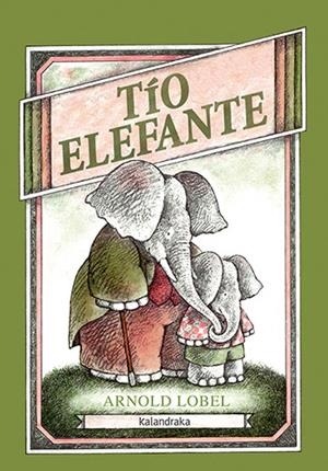 Tío Elefante | Lobel, Arnold | Cooperativa autogestionària