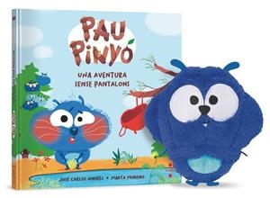 Lot Pau Pinyó. Una aventura sense pantalons + nino | Andrés, José Carlos | Cooperativa autogestionària