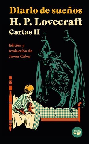Diario de sueños. Cartas de H. P. Lovecraft, Vol. II. | Lovecraft, H. P. | Cooperativa autogestionària
