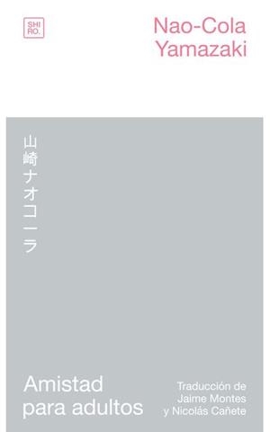 Amistad para adultos | Yamazaki, Nao-Cola