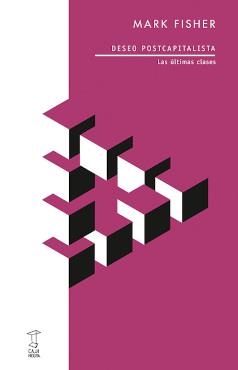 Deseo postcapitalista | Fisher, Mark