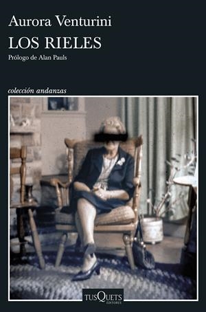 Los rieles | Venturini, Aurora