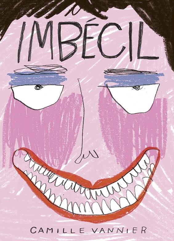 Imbécil | Vannier, Camille