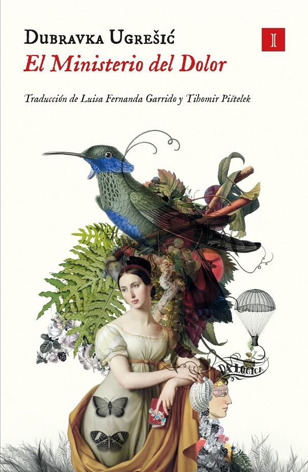 El Ministerio del Dolor | Ugresic, Dubravka