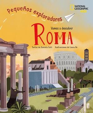 Roma - Pequeños exploradores | Celli, Daniela | Cooperativa autogestionària