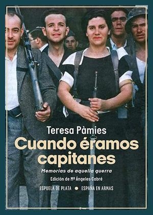 Cuando éramos capitanes | Pàmies, Teresa | Cooperativa autogestionària