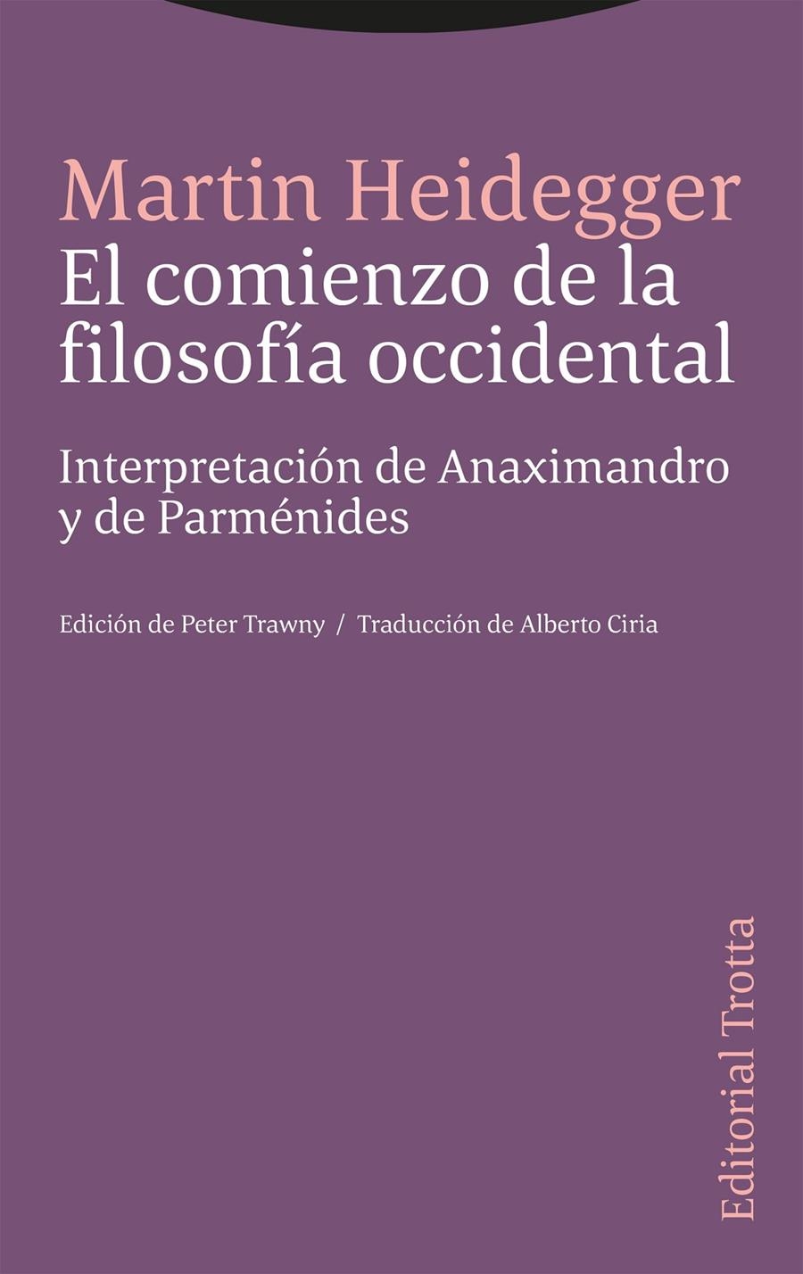 El comienzo de la filosofía occidental | Heidegger, Martin | Cooperativa autogestionària