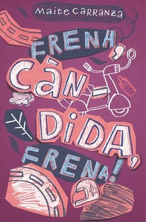 Frena, Cándida, frena! | Carranza, Maite | Cooperativa autogestionària