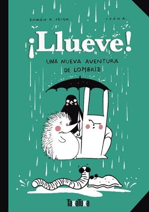 ¡Llueve! | D. Veiga, Ramón.; Iván R. | Cooperativa autogestionària