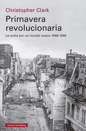 Primavera revolucionaria | Clark, Cristopher | Cooperativa autogestionària