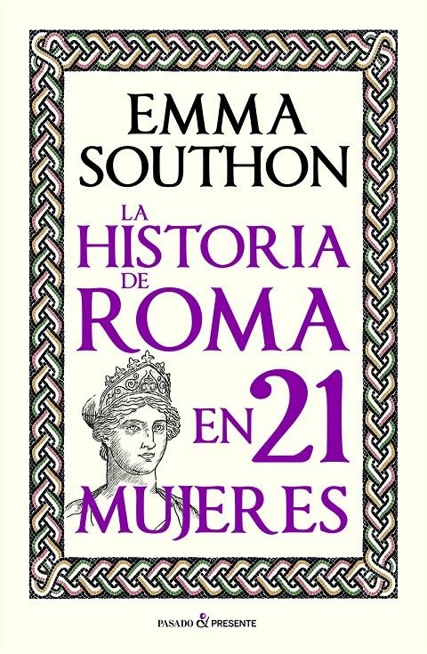 La historia de Roma en 21 mujeres | Southon, Emma | Cooperativa autogestionària