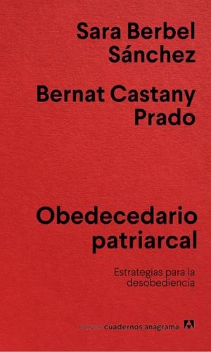 Obedecedario patriarcal | Berbel Sánchez, Sara/Castany Prado, Bernat | Cooperativa autogestionària