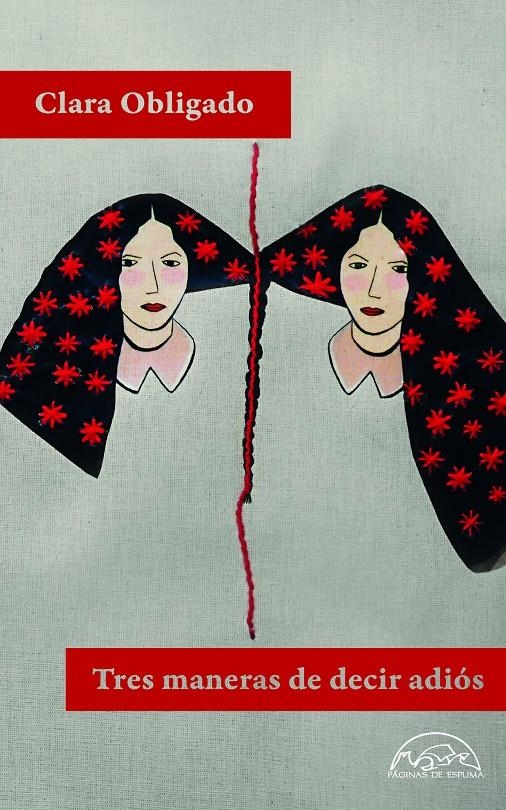 Tres maneras de decir adiós | Obligado, Clara