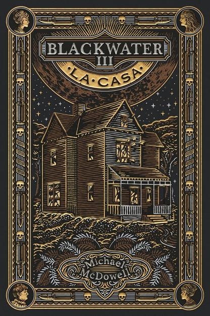 Blackwater III. La casa (cat) | McDowell, Michael | Cooperativa autogestionària