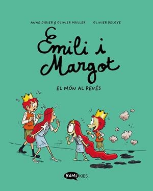 Emilio i Margot 5 El món al revés | Didier, Anne/Muller, Olivier | Cooperativa autogestionària