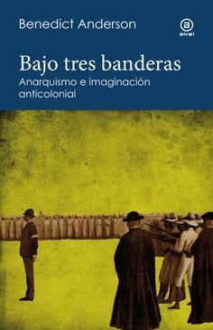 Bajo tres banderas | Anderson, Benedict | Cooperativa autogestionària