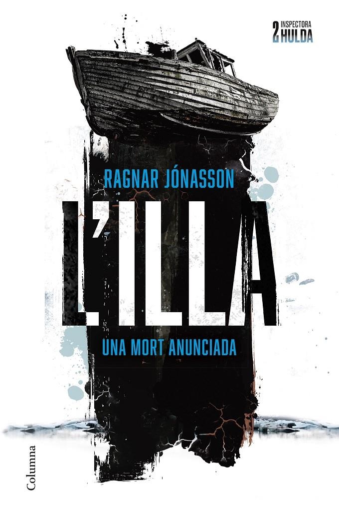 L'illa (Sèrie Inspectora Hulda 2) | Jónasson, Ragnar | Cooperativa autogestionària