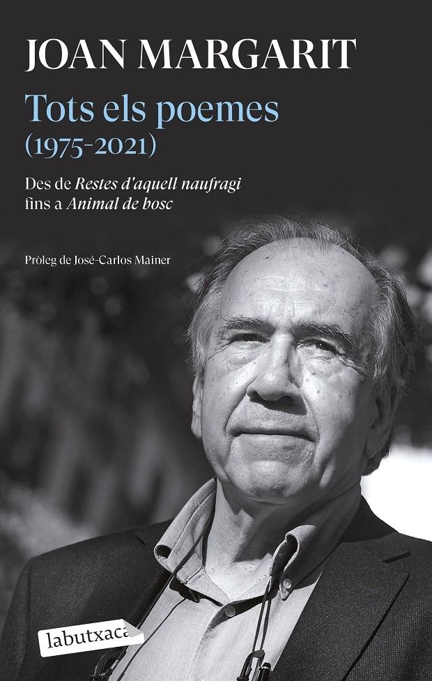 Tots els poemes (1975-2021) | Margarit, Joan
