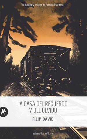 La casa del recuerdo y del olvido | David, Filip | Cooperativa autogestionària